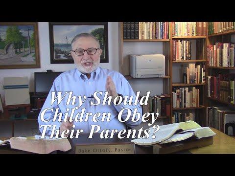Why Should Children Obey Their Parents, Ephesians 6:1-3, God Promises a Long Life (#33)