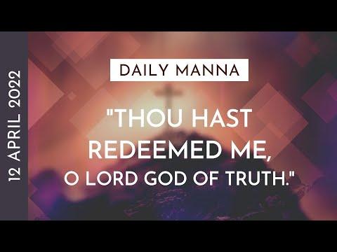 "Thou Hast Redeemed Me, O Lord God Of Truth" | Psalm 31:5 | Daily Manna