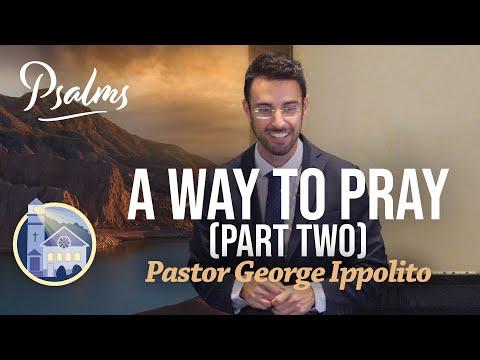 A Way to Pray - Part  Two (Psalm 5:8-12)