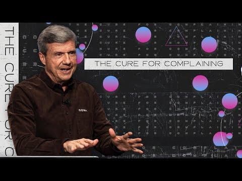 Curing Complaining - Numbers 11:1-15