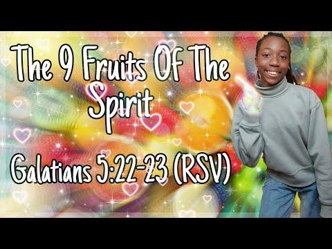 Teaching The 9 Fruits Of The Spirit ~ Galatians 5:22-23 RSV ||Bible Study||
