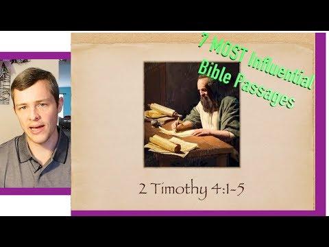 2 Timothy 4:1-5 (7 MOST Influential Bible Passages)
