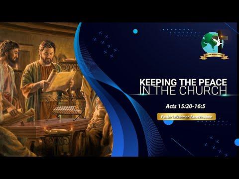 Keeping the Peace in the Church | Acts 15:20-16:5 |  Pastor Lucky Seneviratne