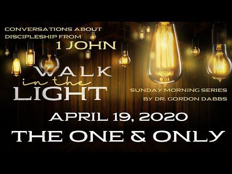 THE LIGHT: 'The One and Only' 1 John 5:6-12