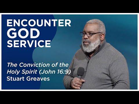 The Conviction of the Holy Spirit (John 16:9) | Stuart Greaves