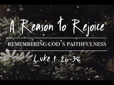 Remembering God&#39;s Faithfulness - Sermon on Luke 1:26-38