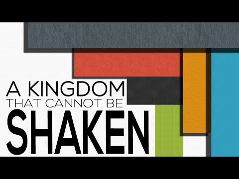 A Kingdom That Cannot Be Shaken - Hebrews 12:25-29