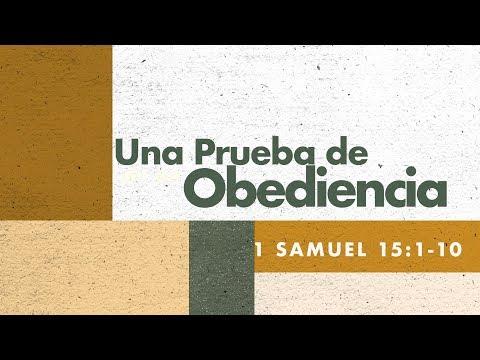 23 - Una Prueba de Obediencia (parte 2)  -  1 Samuel 15:7-9  -  2017-08-20  -  Julio Contreras