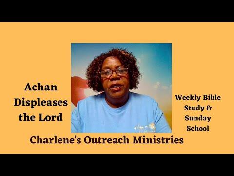 Achan Displeases the Lord. Joshua 7: 1-20. Thursday's, Daily Bible Study.