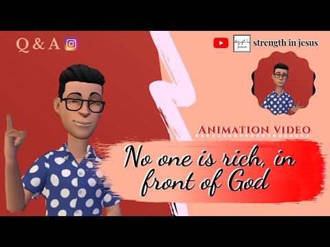 No one is rich, in front of God | LUKE 12:21 | Q & A session | Animation video | STRENGTH IN JESUS