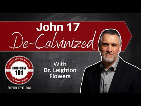 John 17 De-Calvinized
