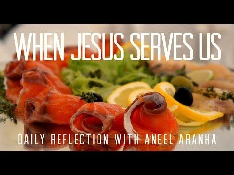 Daily Reflection with Aneel Aranha | Luke 12:35-38 | October 22, 2019