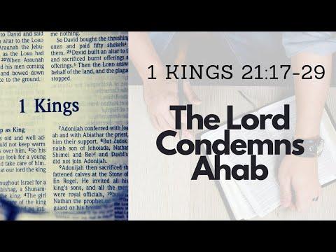 1 KINGS 21:17-29 THE LORD CONDEMNS AHAB (S22 E39)