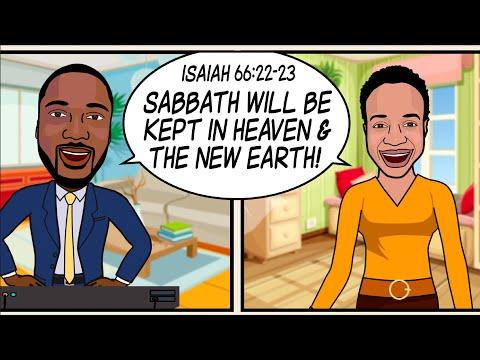 “SABBATH WILL BE KEPT IN HEAVEN & THE NEW EARTH!” Scripture Song - Isaiah 66:22-23