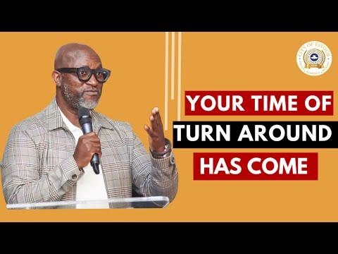 Your Time of Turnaround has come | Bible Text: Psalms 126: 1-6