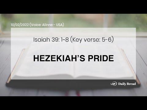 HEZEKIAH'S PRIDE, Isa 39:1~8, 10/02/2022 / UBF Daily Bread