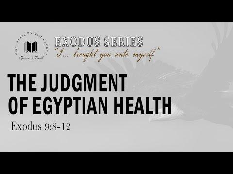 The Judgment Of Egyptian Health: Exodus 9:8-12