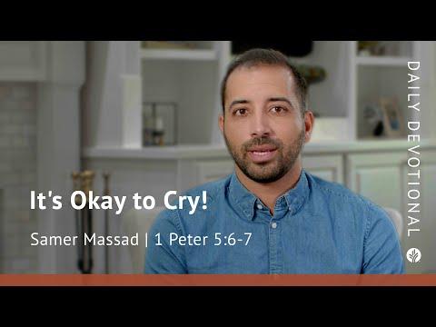 It’s Okay to Cry! | 1 Peter 5:6–7 | Our Daily Bread Video Devotional