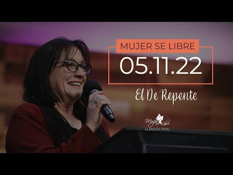 El De Repente | Daniel 2:20 | Hna. Dora Hernández | Mujer se Libre