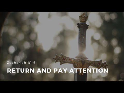 Zechariah 1:1-6 “Return and Pay Attention” - February 19, 2021 | ECC Abu Dhabi