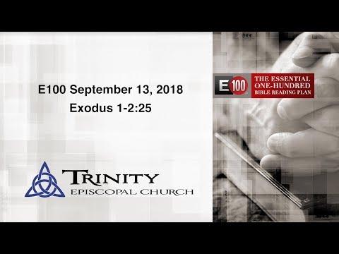 E100 | September 13, 2018 | Exodus 1-2:25