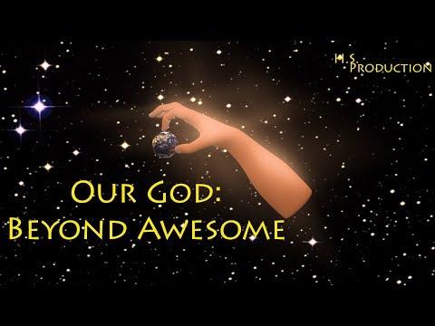 Job 26:7- Our God: Beyond Awesome