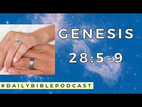 Wake Up to the Bible Podcast - Genesis 28:5-9