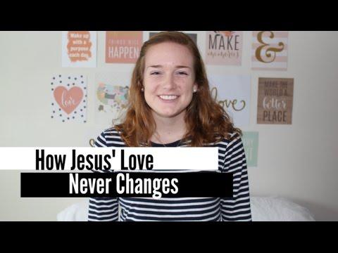 How Jesus' Love Never Changes