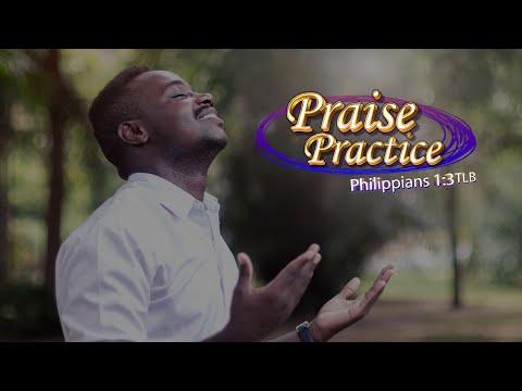 BUILDING CHAMPIONS: Practice Praise - Philippians 1:3(TLB)