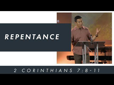 Pastor Ray Loo - 2 Corinthians 7:8-11 - Repentance