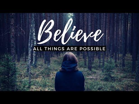 Mark 9:23 - If You Believe