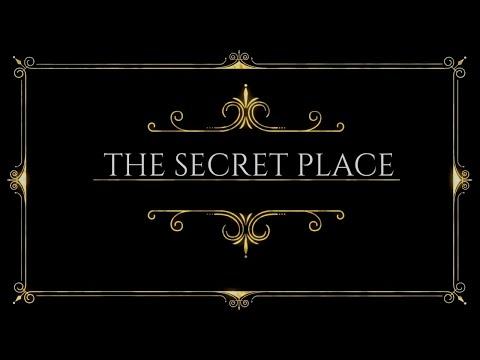 ???? The Secret Place|1 Corinthians 2:10|March 20,2017