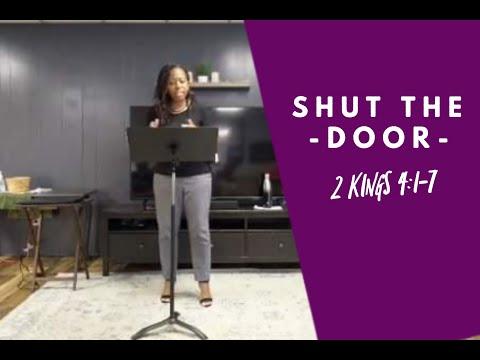 Shut the Door (2 Kings 4:1-7)