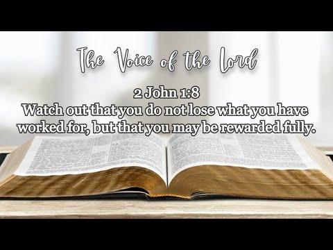 2 John 1:8 The Voice of the Lord  April 5, 2022 by Pastor Teck Uy