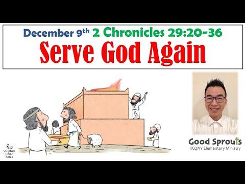 12092020 2 Chronicles 29:20-36 Daily Bible for Kids pastor Isaac KCQNY Good Sprouts 퀸즈한인교회 이현구 목사