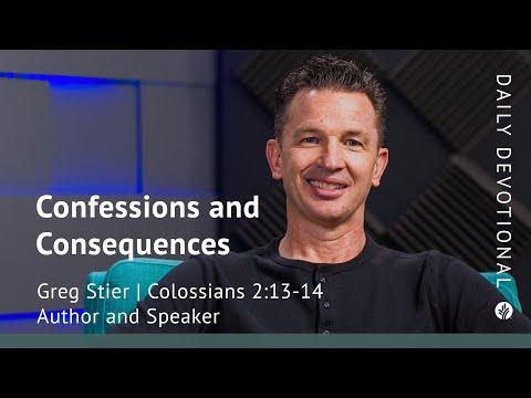 Confessions and Consequences | Colossians 2:13–14 | Our Daily Bread Video Devotional