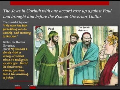 Acts 18:12-28 Paul Is Brought Before Gallio - (Apollos was an educated who knew the Scriptures well)