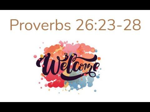 Proverbs 26: 23-28