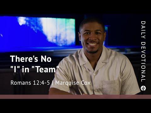 There’s No “I” in “Team” | Romans 12:4–5 | Our Daily Bread Video Devotional