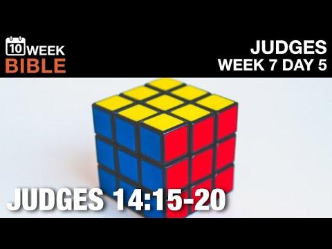 Samson's Riddle | Judges 14:15-20 | Week 7 Day 5