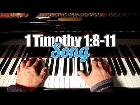 ???? 1 Timothy 1:8-11 Song - The Law is Not For the Righteous