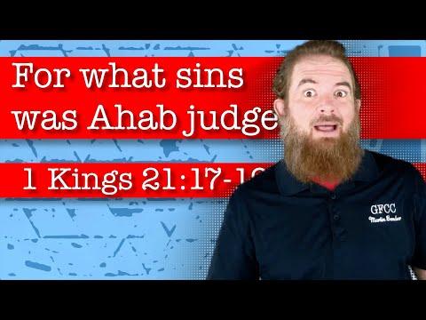 For what sins was Ahab judged? - 1 Kings 21:17-19