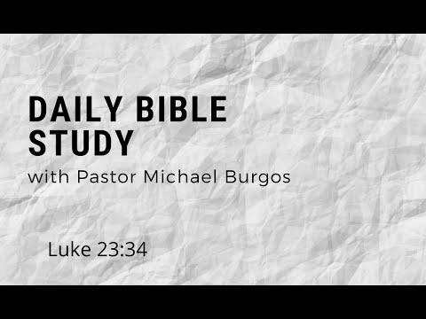 Daily Bible Study: Luke 23:34