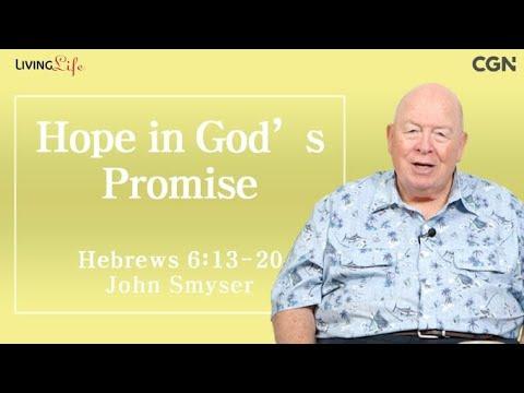 Hope in God's Promise (Hebrews 6:13-20) - Living Life 09/10/2023 Daily Devotional Bible Study