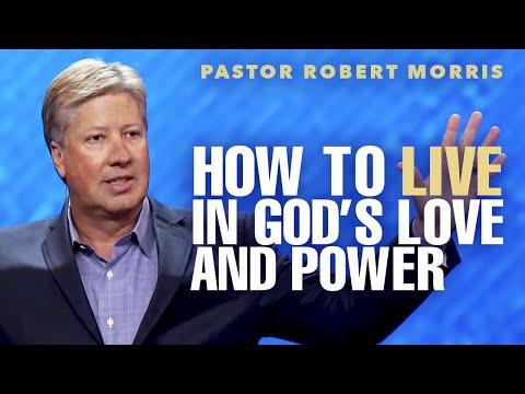 Experience The Power Of Living In God's Presence Daily | Pastor Robert Morris Sermon