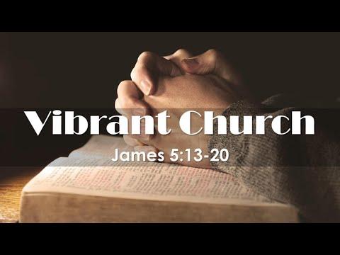 "Vibrant Church, James 5:13-20" by Rev. Joshua Lee, The Crossing, CFC Church of Hayward