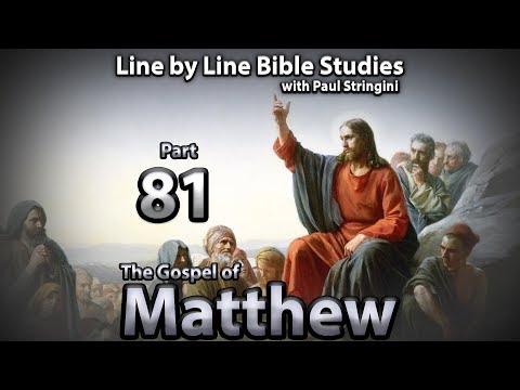 The Gospel of Matthew Explained - Bible Study 81 - Matthew 26:1-24