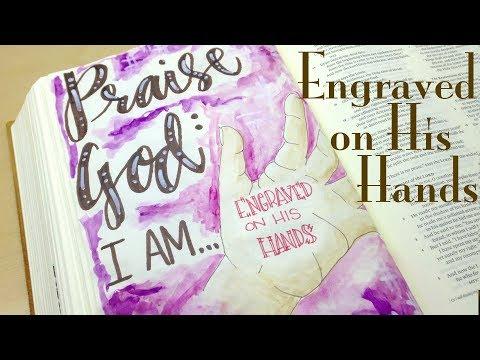 Bible Journaling with Inktense: Engraved on His Hands (Isaiah 49:16)