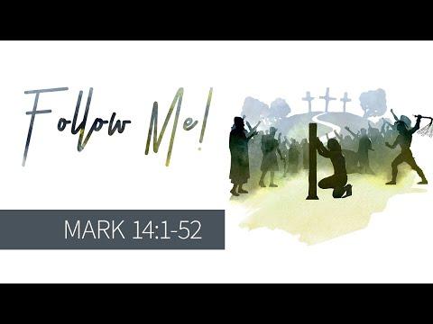 Mark 14:1-52
