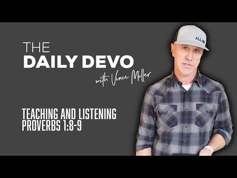 Teaching And Listening | Devotional | Proverbs 1:8-9